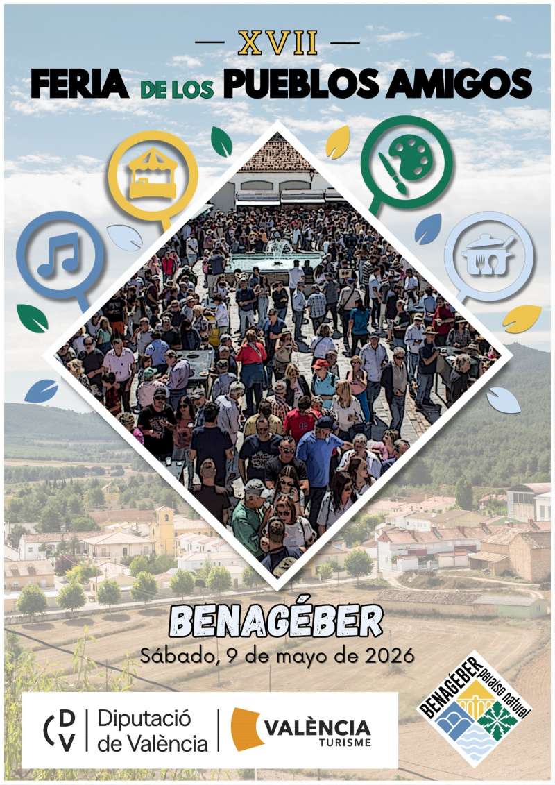 Cartel de la XVII Feria de los Pueblos Amigos de Benagéber. /EPDA Cartel de la XVII Feria de los Pueblos Amigos de Benagéber. /EPDA