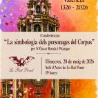 Cartell anunciador de la conferència "La simbologia dels personages del Corpus", que tindrà lloc el dimecres 20 de maig a les 19 hores al Saló d'Actes de Lo Rat Penat. / EPDA Cartell anunciador de la conferència "La simbologia dels personages del Corpus", que tindrà lloc el dimecres 20 de maig a les 19 hores al Saló d'Actes de Lo Rat Penat. / EPDA