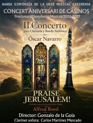 Cartel anunciador del Concert Aniversari de Casinos de la Banda Sinfónica de la Unió Musical Casinense, con el 'II Concerto para Clarinete y Banda Sinfónica' de Óscar Navarro como obra central. / EPDA