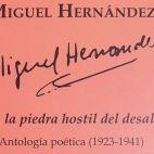 Portada de ‘Contra la piedra hostil del desaliento’, la nueva antología de Miguel Hernández coordinada por Javier Mateo Hidalgo.