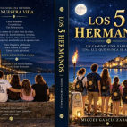 Portada de 'Los 5 hermanos', la novela de Miguel García Zabalza ambientada entre Navarra y Peñíscola. Portada de 'Los 5 hermanos', la novela de Miguel García Zabalza ambientada entre Navarra y Peñíscola.